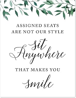 Andaz Press Wedding Party Signs, Natural Greenery Green Leaves, 8.5x11-inch, Assigned Seats Are Not Our Style, Sit Anywhere That Makes You Smile, 1-Pack