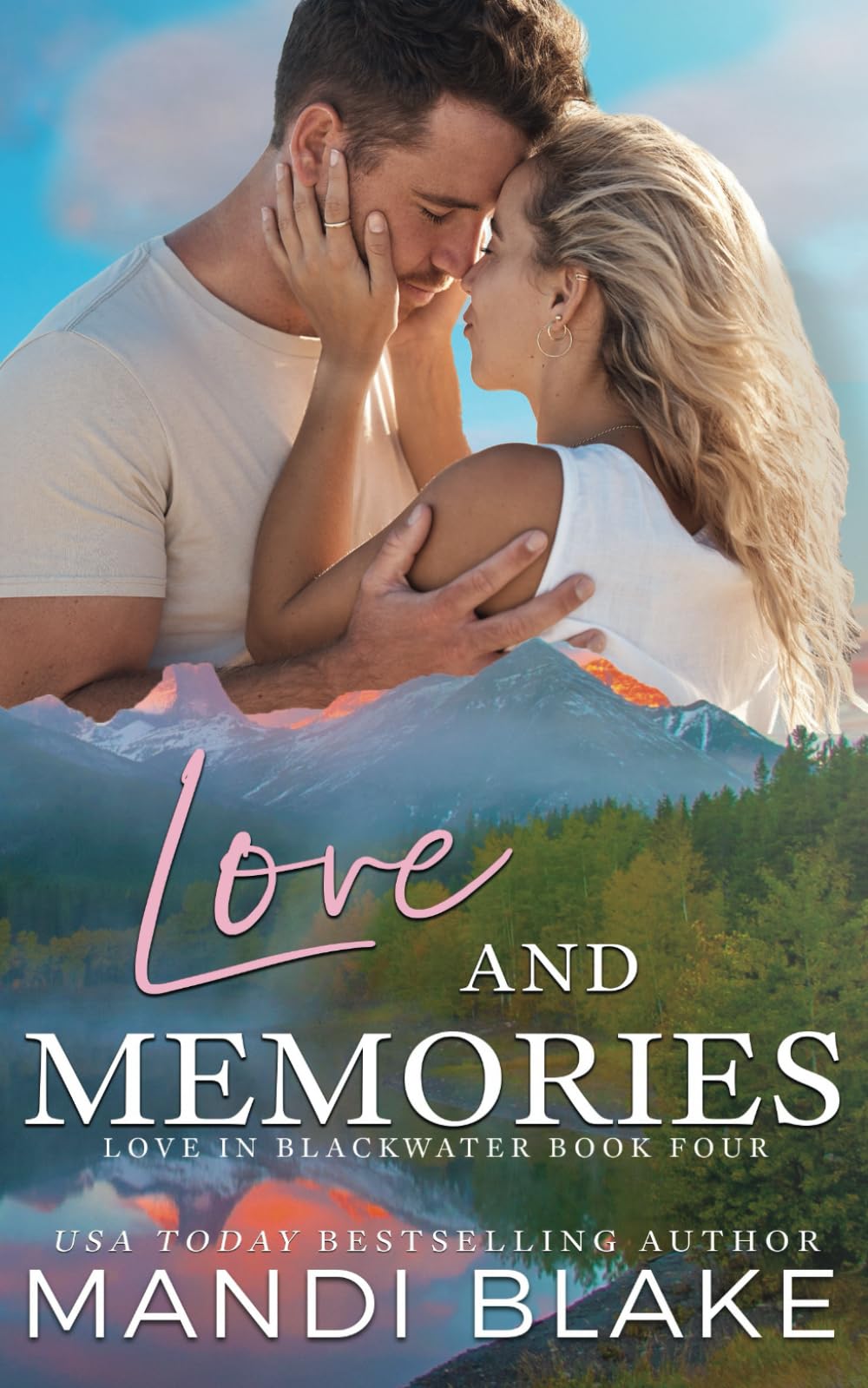 Love and Memories: A Small Town Christian Romance (Love in Blackwater)