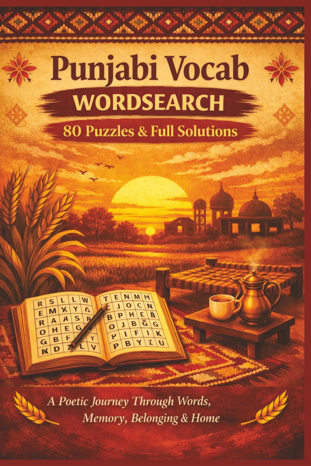 Punjabi Vocab WORDSEARCH 80 Puzzles & Full Solutions: A Poetic Journey Through Words, Memory, Belonging & Home (Rohim's Pakistani Puzzlers)