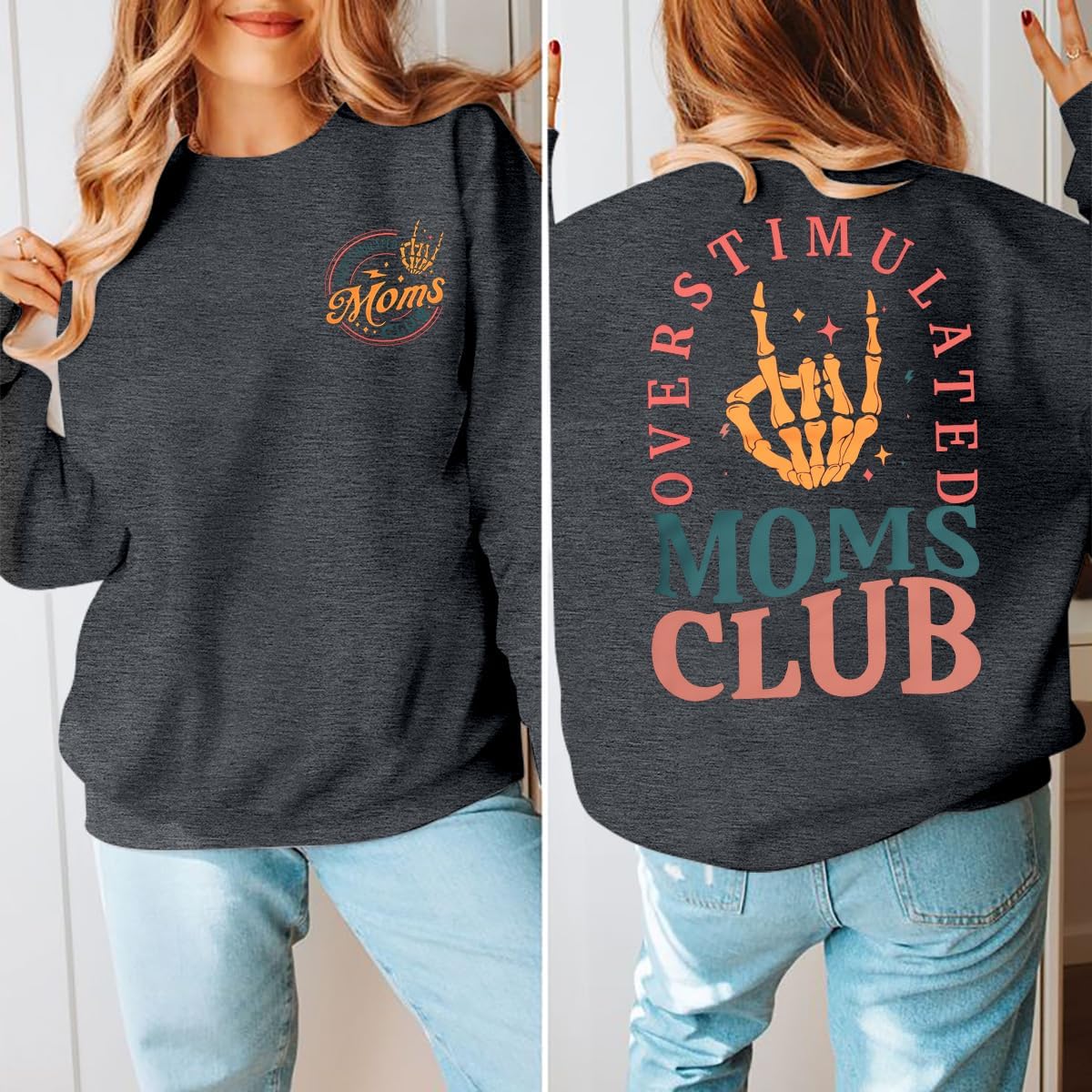 Overstimulated Moms Club Sweatshirt for Women: Mom Sweatshirts Crewneck Mama shirts Oversized Pullover Tops