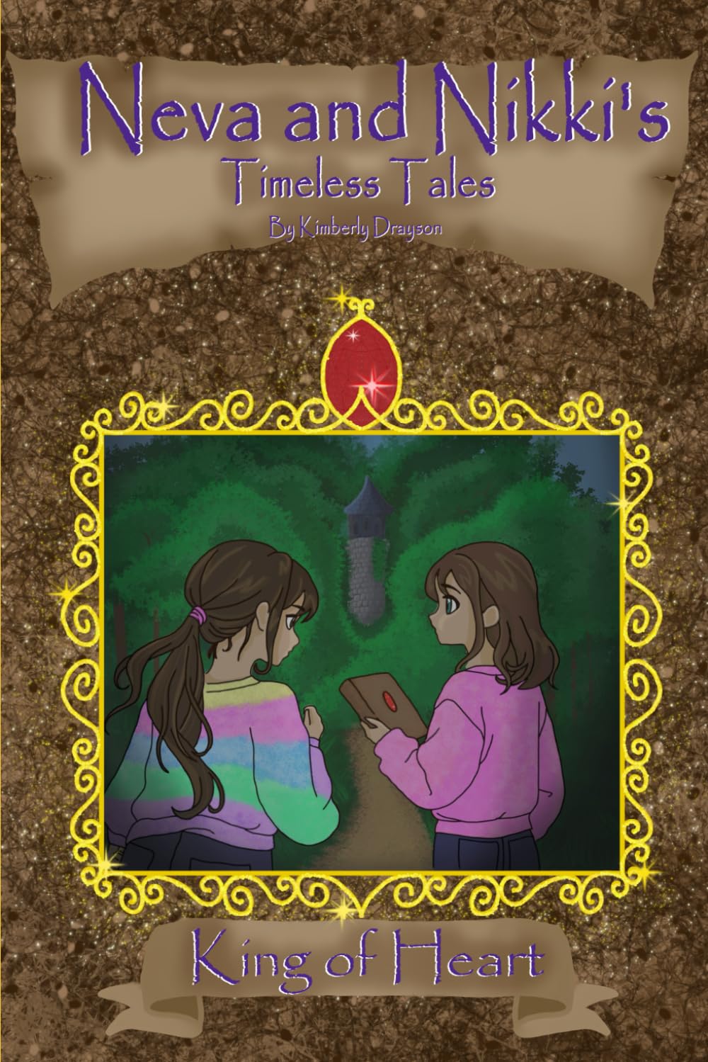 Neva and Nikki's Timeless Tales: King of Heart: 1
