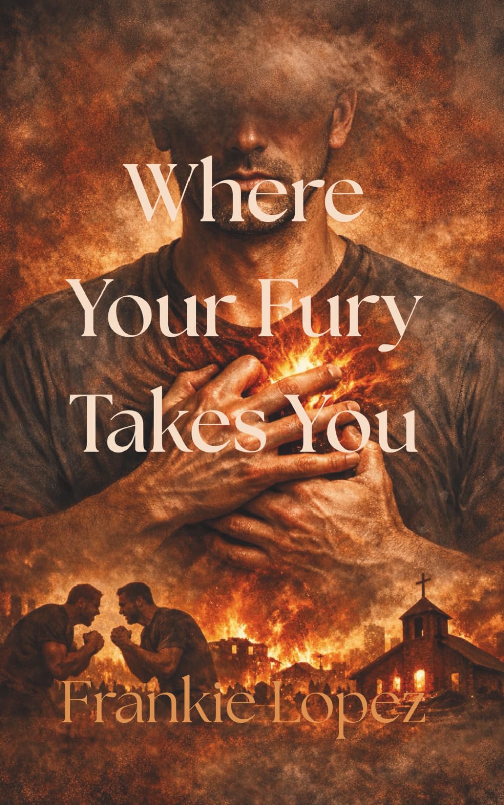 Where Your Fury Takes You