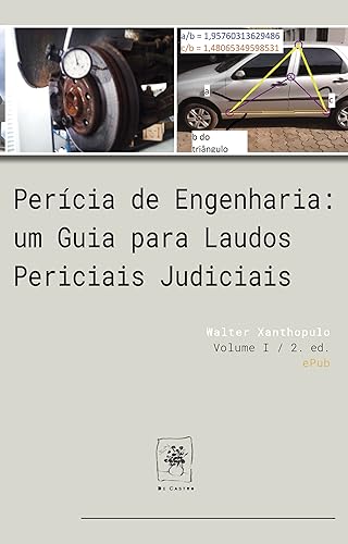 Perícia de Engenharia: um Guia para Laudos Periciais Judiciais