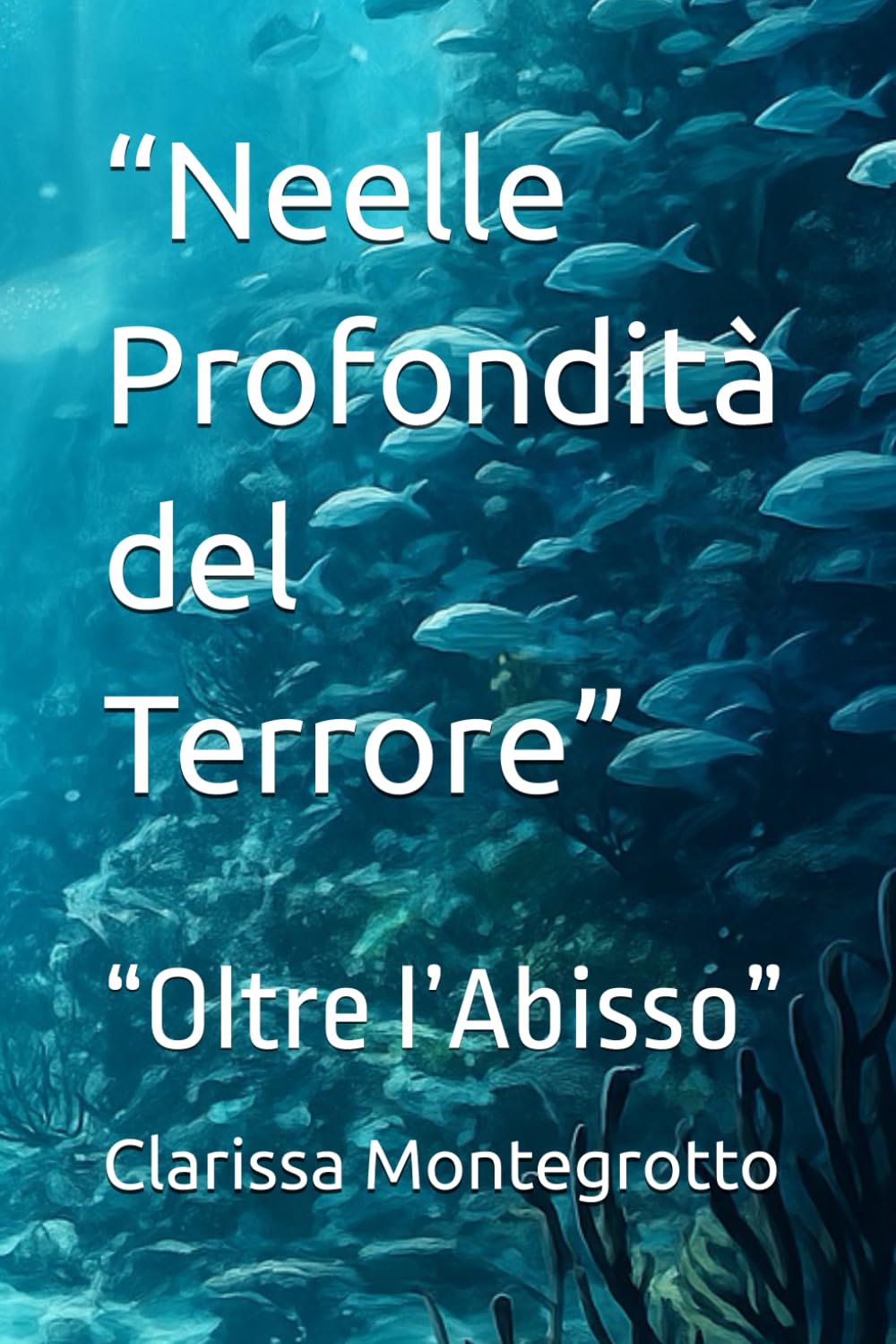 “Neelle Profondità del Terrore”: “Oltre l’Abisso”