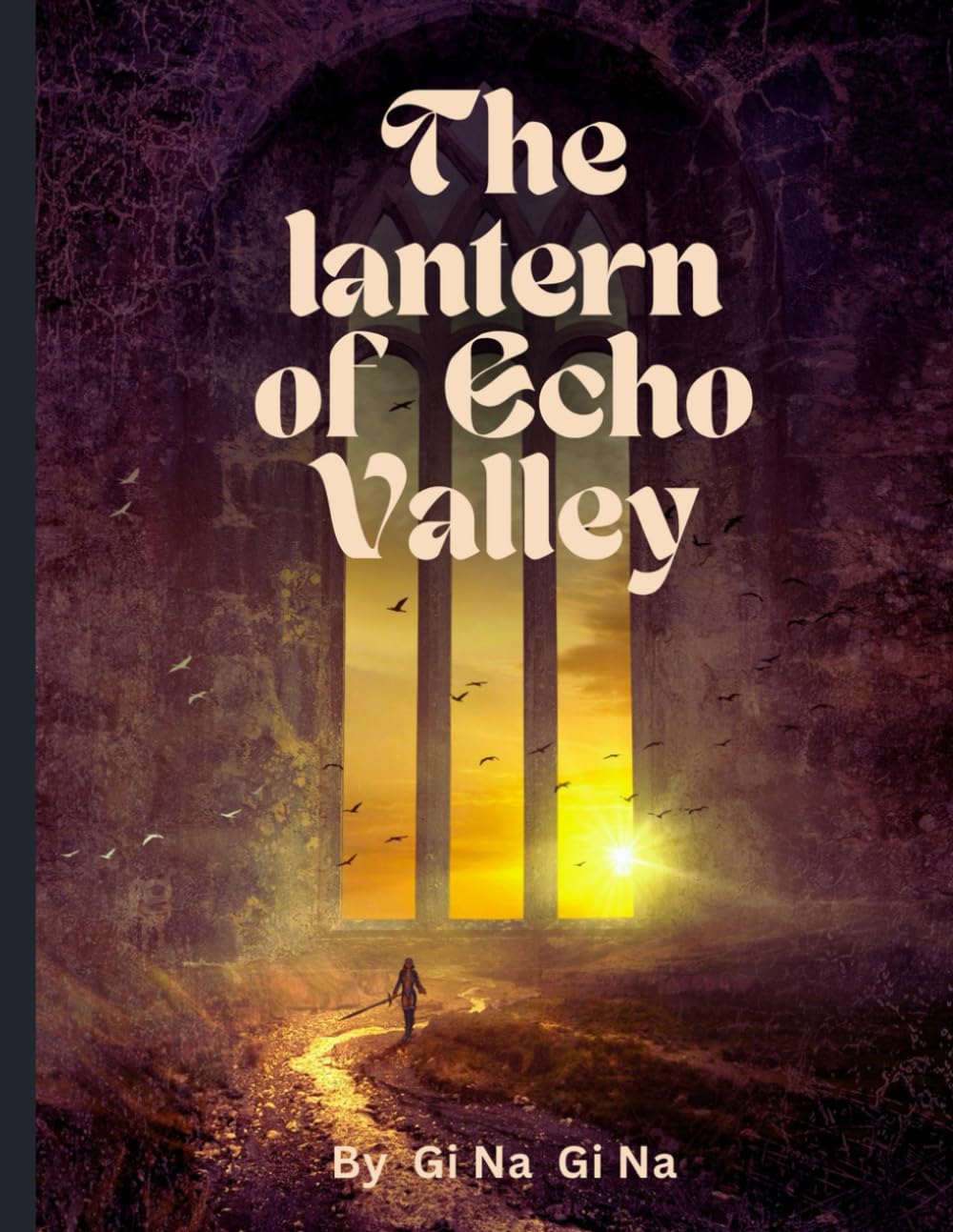 The lanttern of echo valley