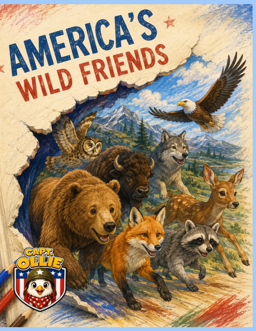 America’s Wild Friends: Captain Ollie (Captain Ollie Adventures)