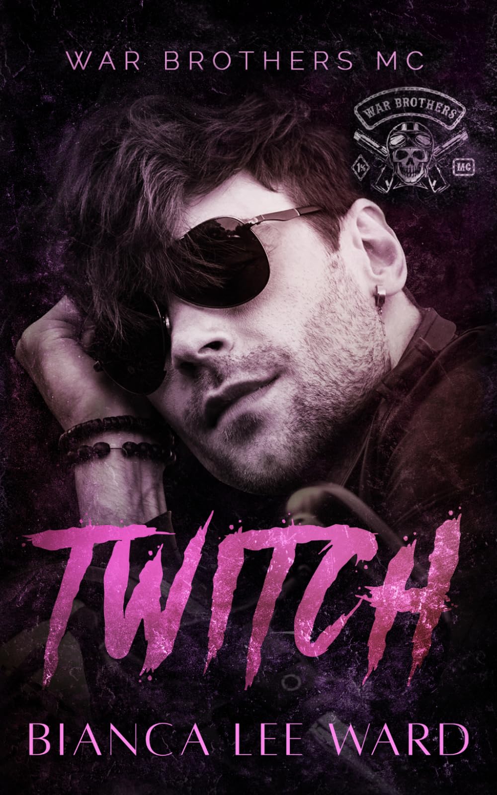 Twitch: An Off-Limits MC Romance Novel (WAR BROTHERS MC)