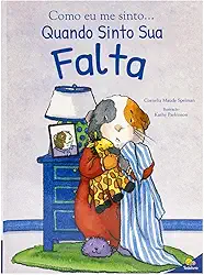 Como eu me sinto...Quando sinto sua falta