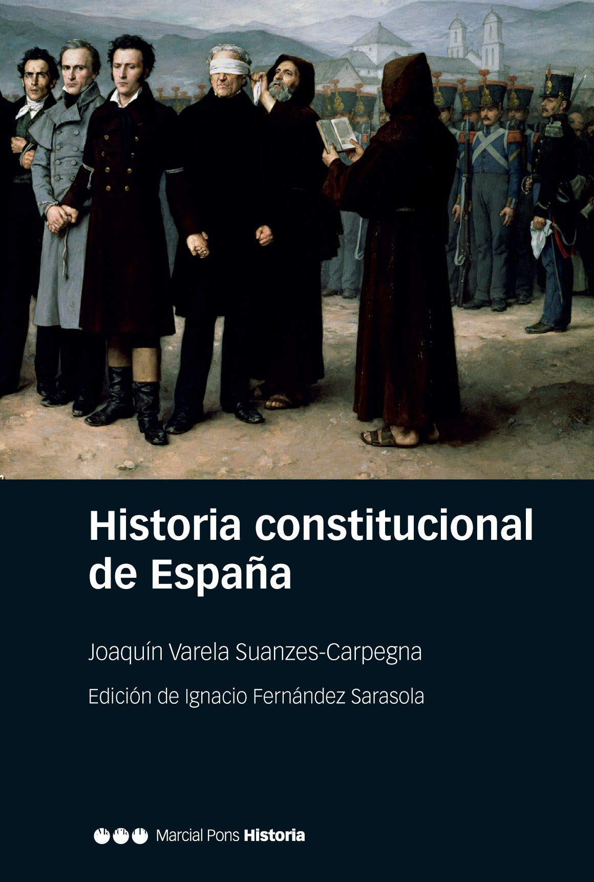 Historia constitucional de España: Normas, instituciones, doctrinas (Manuales)
