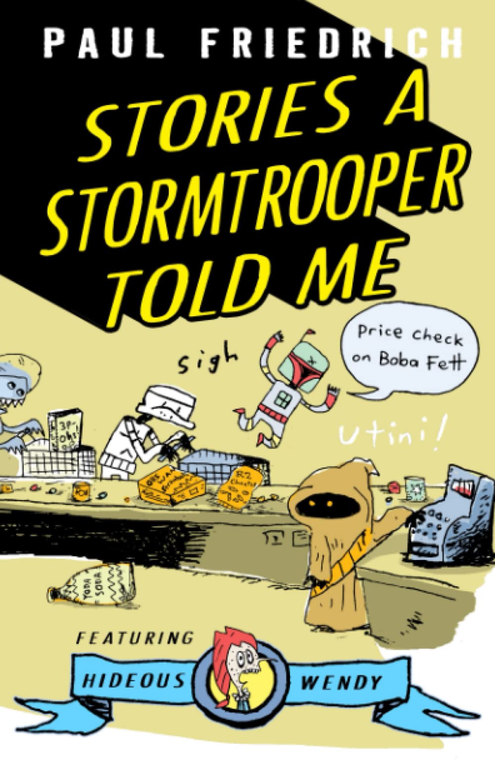 Stories a Stormtrooper Told Me