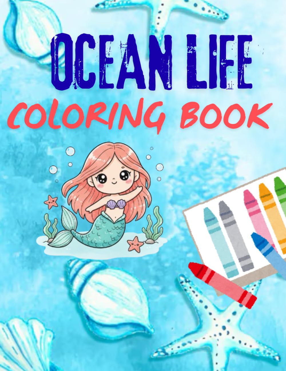 Ocean Life Coloring Book: for Kids