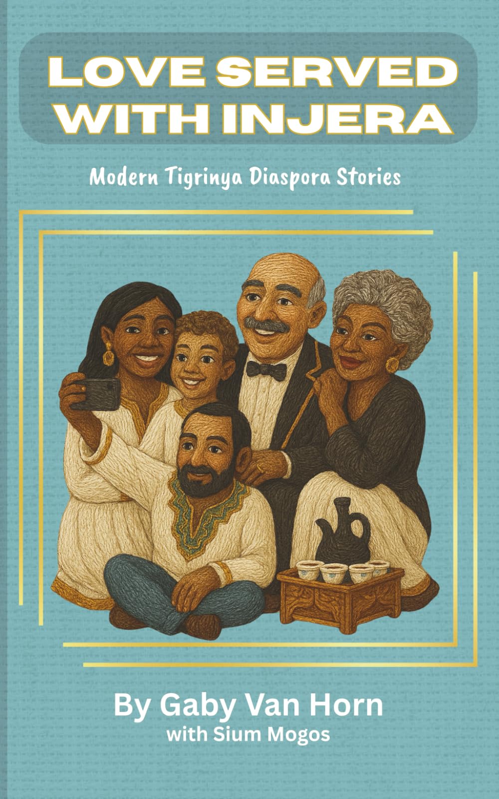 Love Served With Injera: English Only ADVANCED EDITION (Black & White): Modern Tigrinya Diaspora Stories