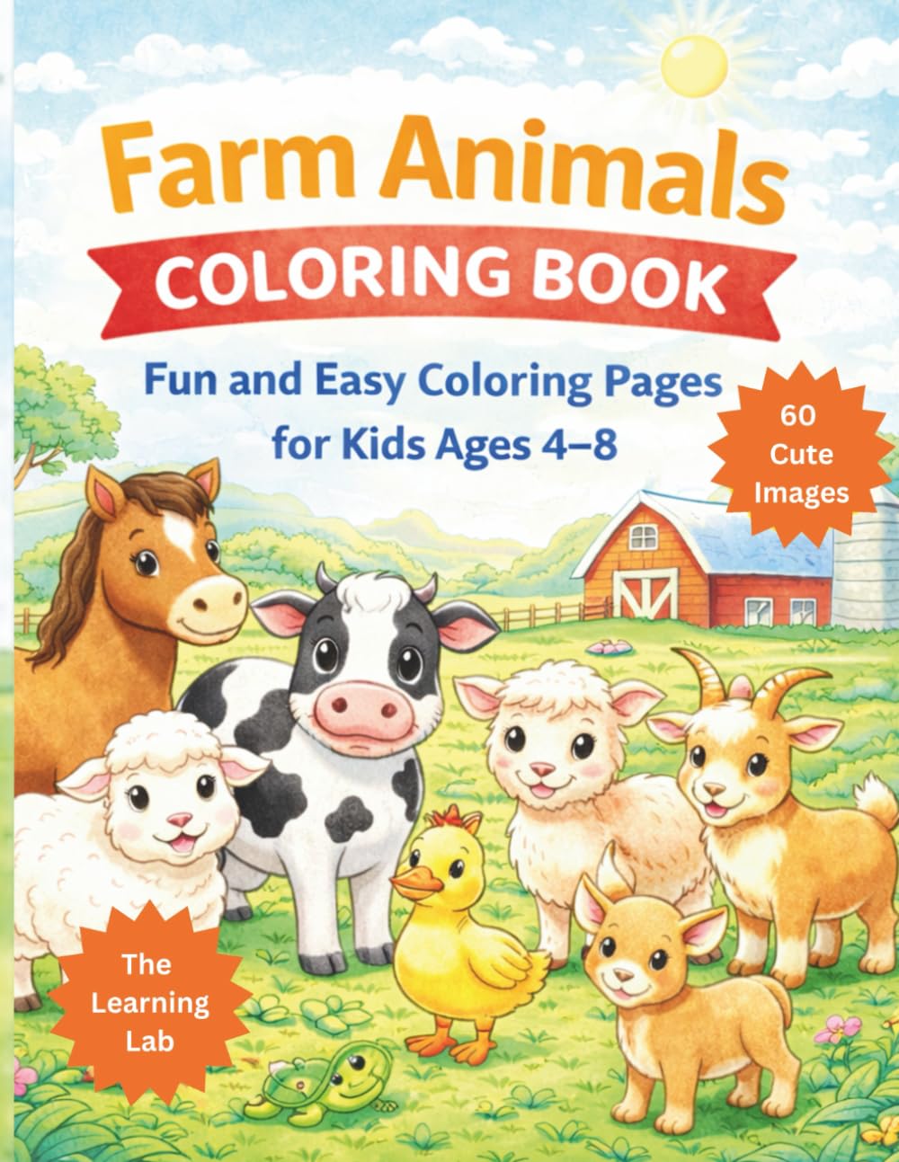 Cute Farm Animals Coloring Book: Fun and Easy coloring pages for kids Age 4+