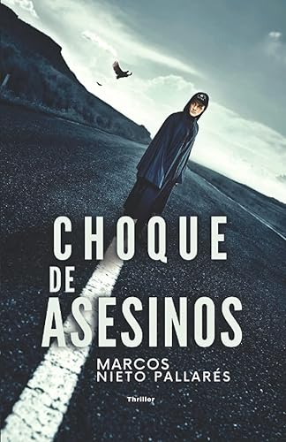 Choque de asesinos (Thriller policiaco de misterio y suspense) (Spanish Edition)
