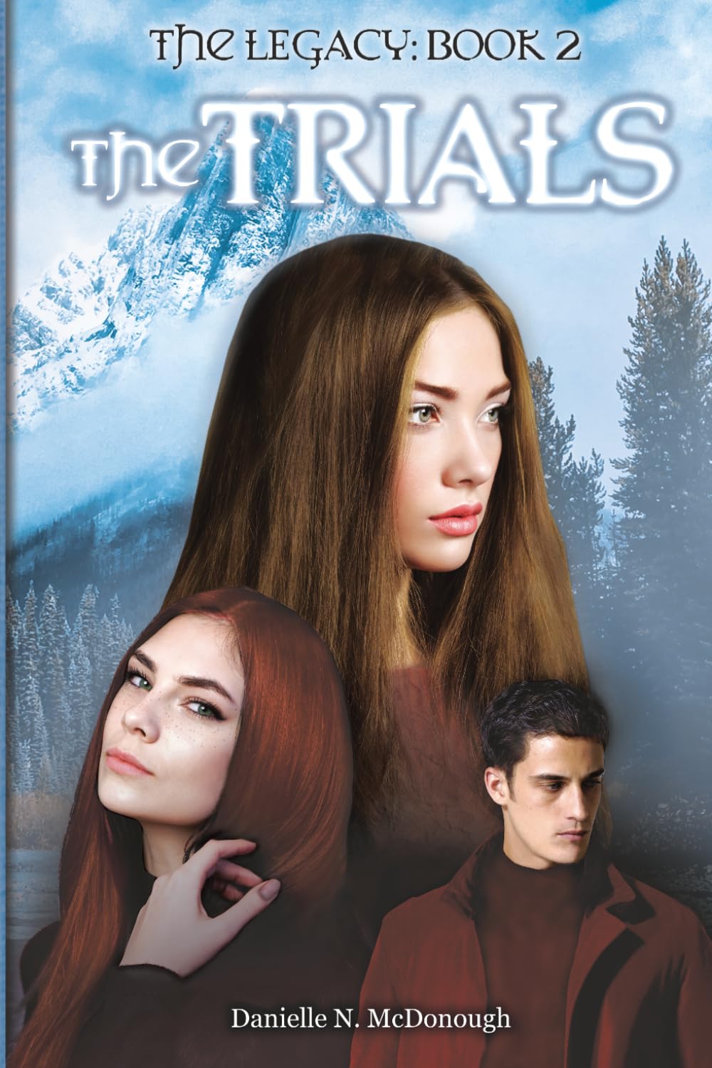 The Trials: 2 (The Legacy)