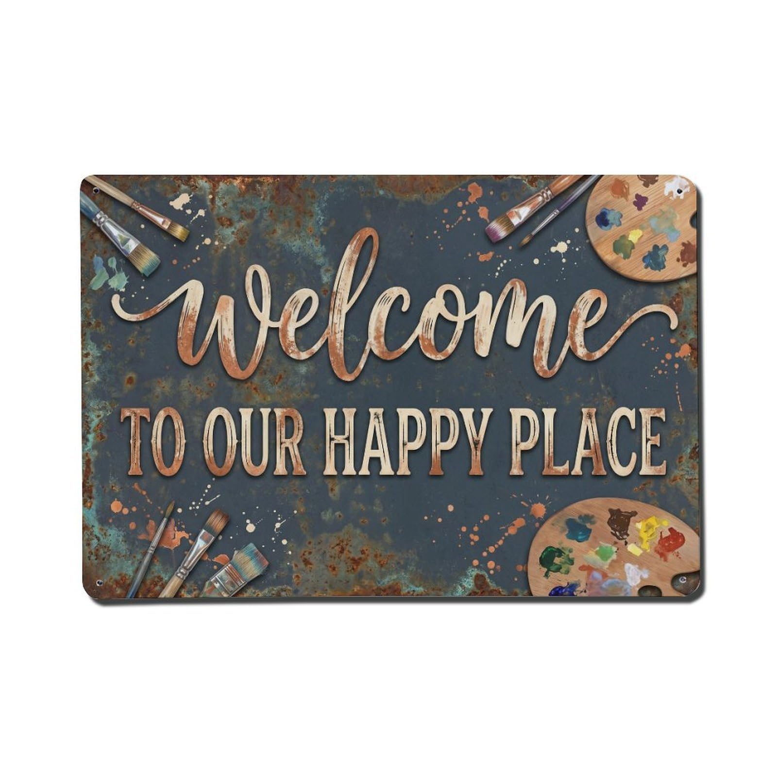 Welcome To Our Happy Place Artisan Studio Vintage Metal Tin Sign Plaque Wall Decor for Cafe, Club, Garden Metal Poster 8x12Inch
