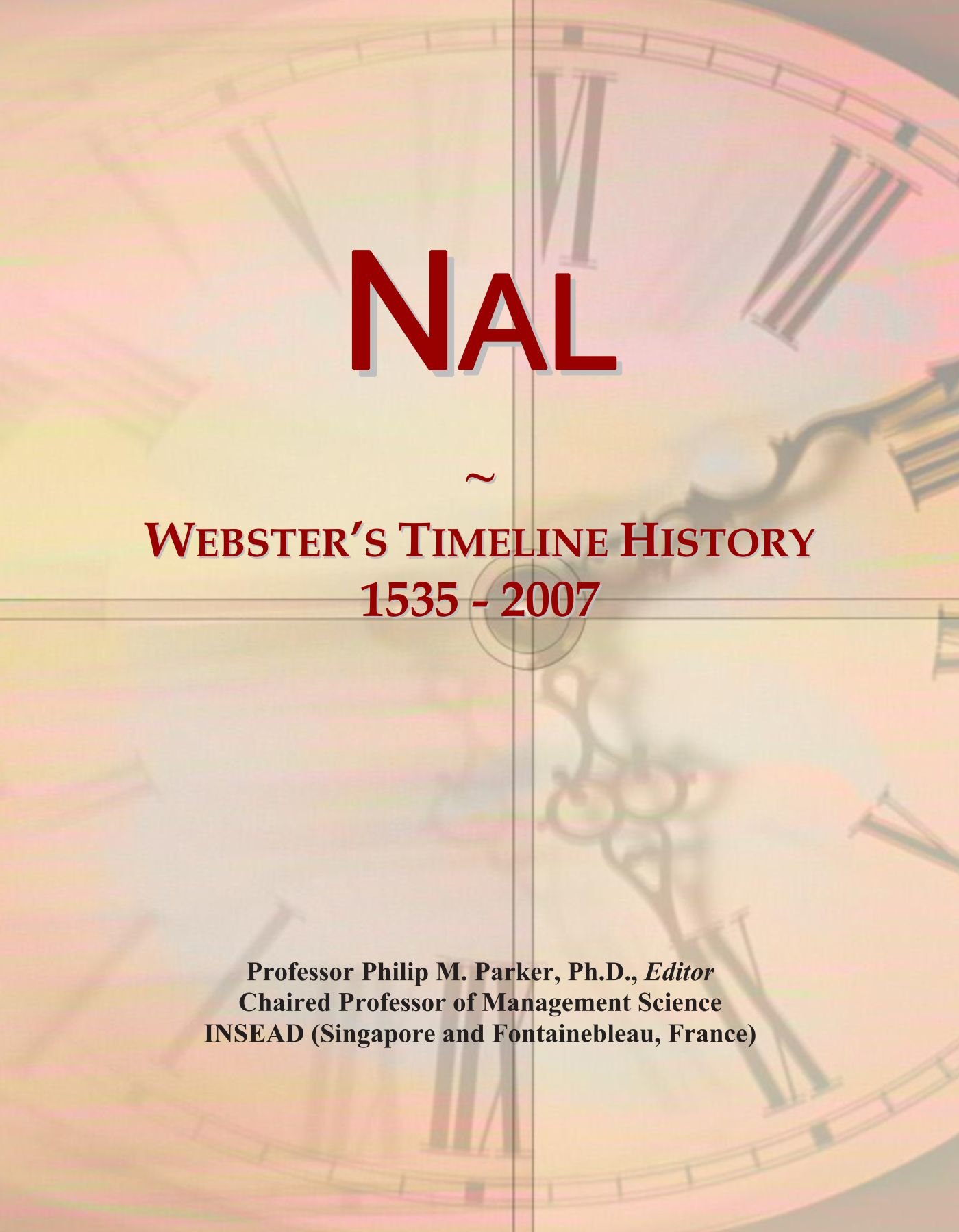 Nal: Webster's Timeline History, 1535 - 2007