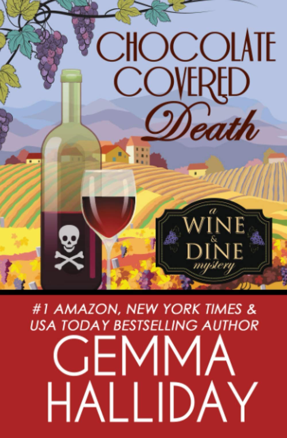 Chocolate Covered Death: 2 (Wine & Dine Mysteries)
