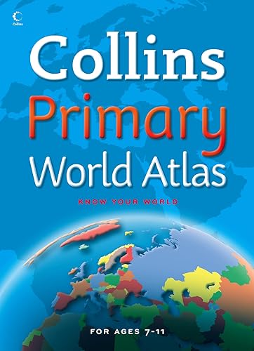 World Atlas: Curriculum-supportive world reference Atlas (Collins Primary Atlas)