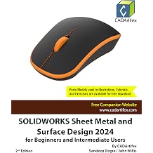 SOLIDWORKS Sheet Metal and Surface Design 2024 for Beginners and Intermediate Users