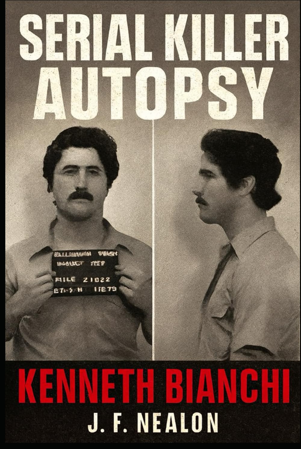 Serial Killer Autopsy: Kenneth Bianchi
