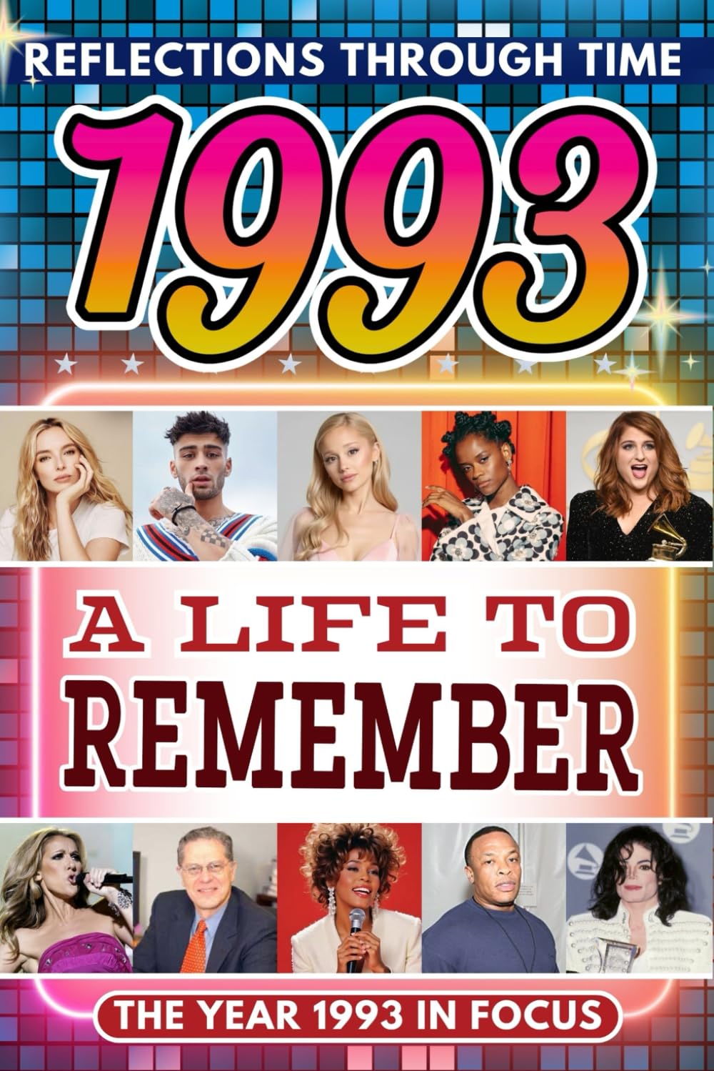 1993 in Focus: A Life to Remember - The Year You Were Born Book: A nostalgic gift packed with trivia, brain games, and events to celebrate birthdays, milestones, and memories