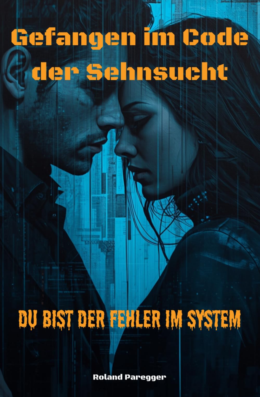 Gefangen im Code der Sehnsucht