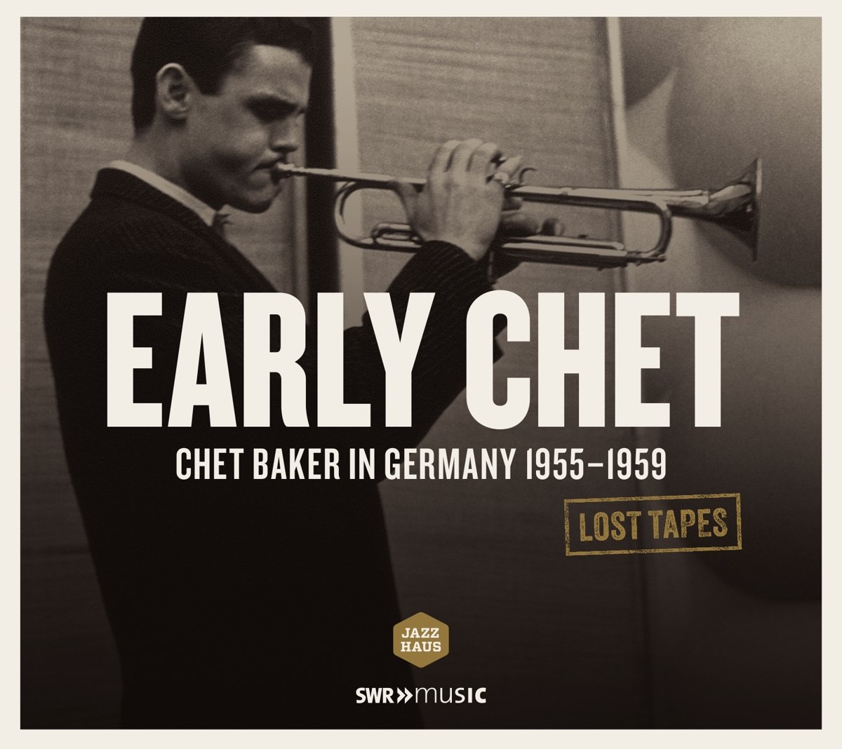 Early Chet (Chet Baker In Germany 1955-1959)