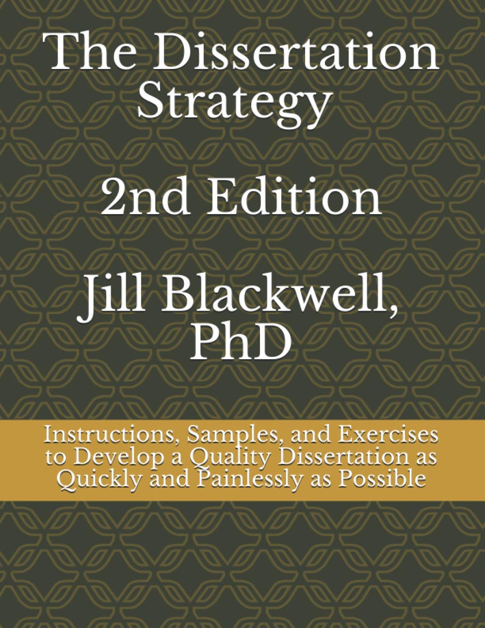 The Dissertation Strategy 2nd Edition