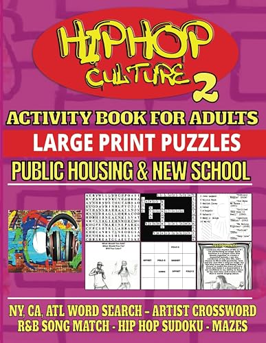 Hip Hop Culture Activity Book: Public Housing &amp; New School (Hip Hop Culture Activity Books)