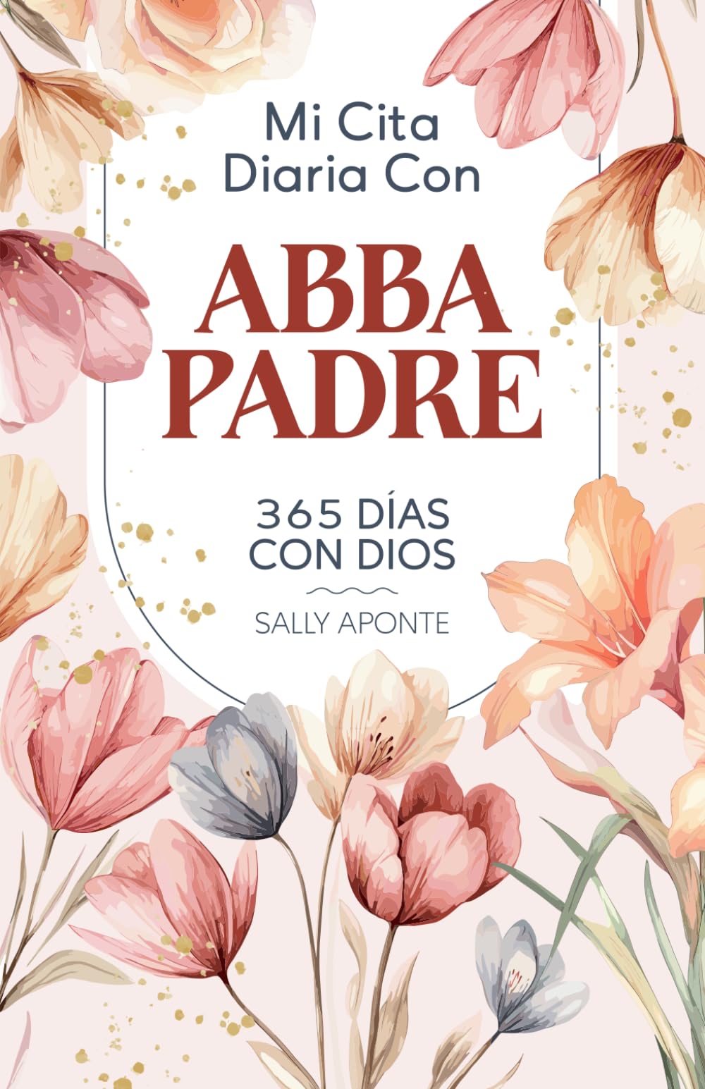 Compare mi cita diaria con abba padre devocional: 365 días con dios  products from over 5,000 stores, image size:1000x1545