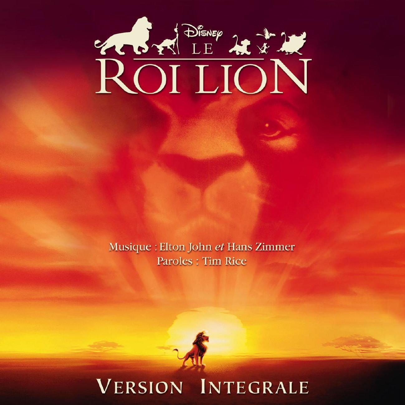 Le Roi Lion Bande Originale du Film Version Intégrale