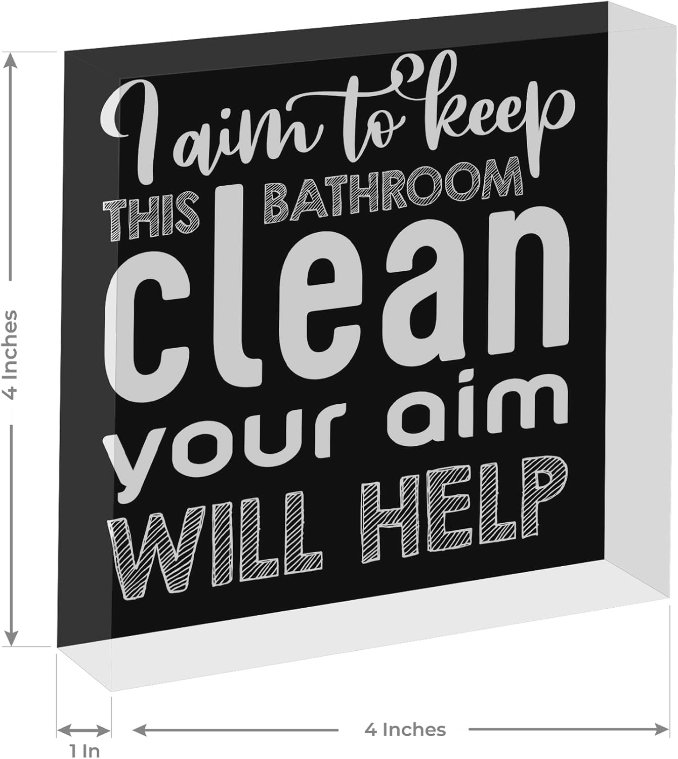 I Aim to Keep This Bathroom Clean Your Aim Will Help – Funny Bathroom Decor Sign, Humorous Acrylic Box Shelf Decor for Restroom, Guest Bath or Powder Room, 4x4, Engraved in USA