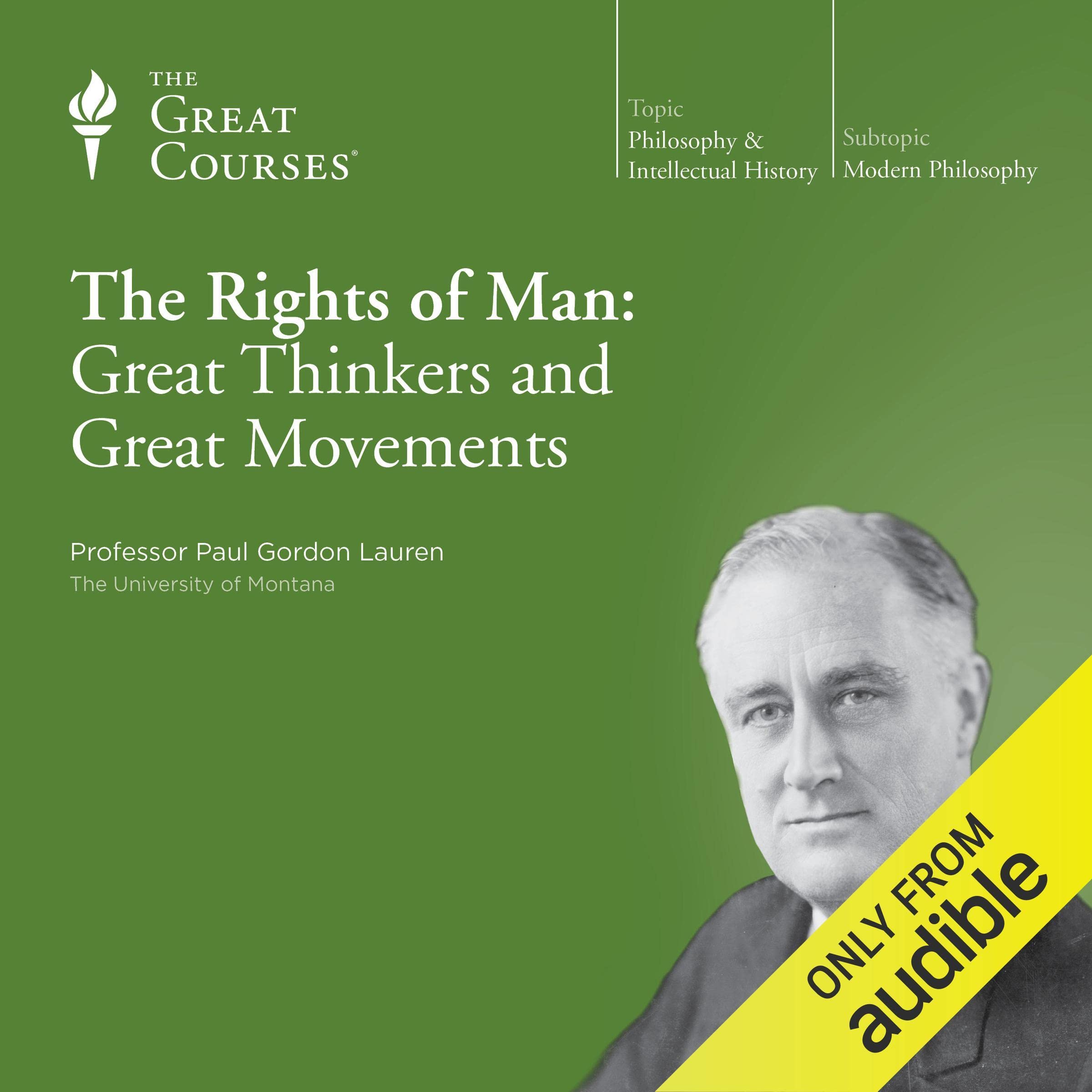 The Rights of Man: Great Thinkers and Great Movements