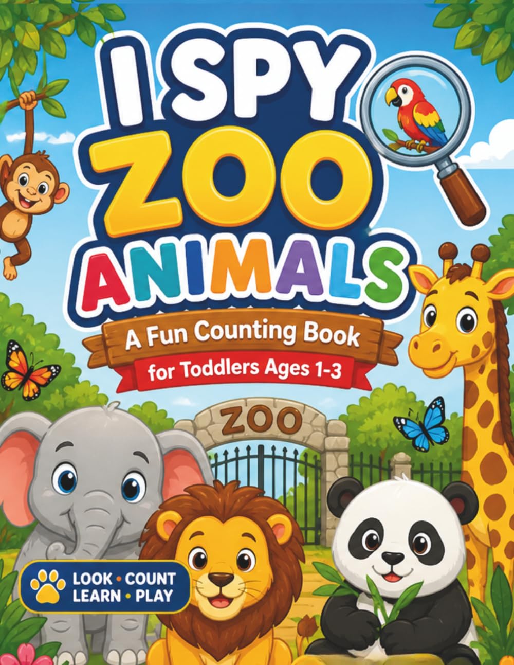 I Spy Zoo Animals for Toddlers Ages 1–3: A Fun Counting Book to Learn Numbers 1–5 with Cute Zoo Animals (I Spy Animals Series)