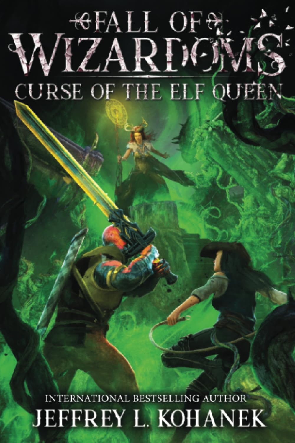 Wizardoms: Curse of the Elf Queen: 3 (The Fate and Fall of Wizardoms)