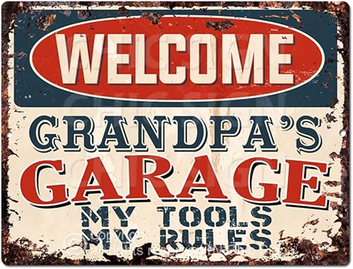 Letrero vintage retro rústico de 9 x 12 pulgadas, con texto en inglés "Welcome Grandpa's Garage My Tools My Rules My Rules", decoración de cueva