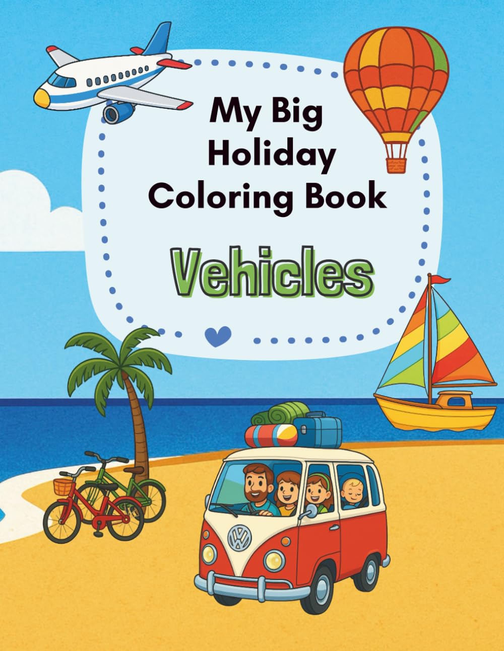 My Big Holiday Coloring Book – Discover & Color 45 Vehicles!