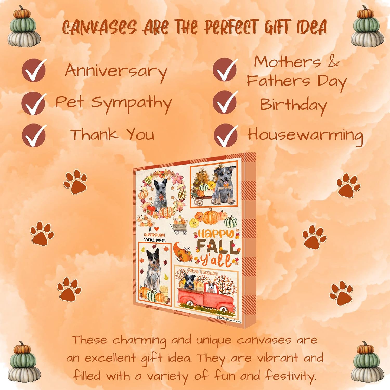 Doggie of the Day Fall Y'All with Australian Cattle Dogs Canvas Wall Art - Premium Quality Ready to Hang Room Decor - Flat Rolled 11" x 14"