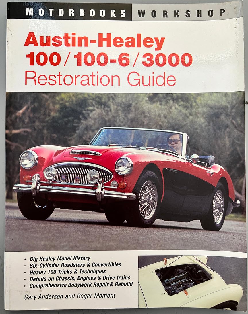 Austin-Healey 100/100-6/3000 Restoration Guide (Authentic Restoration Guides) Paperback – January 1, 2000
