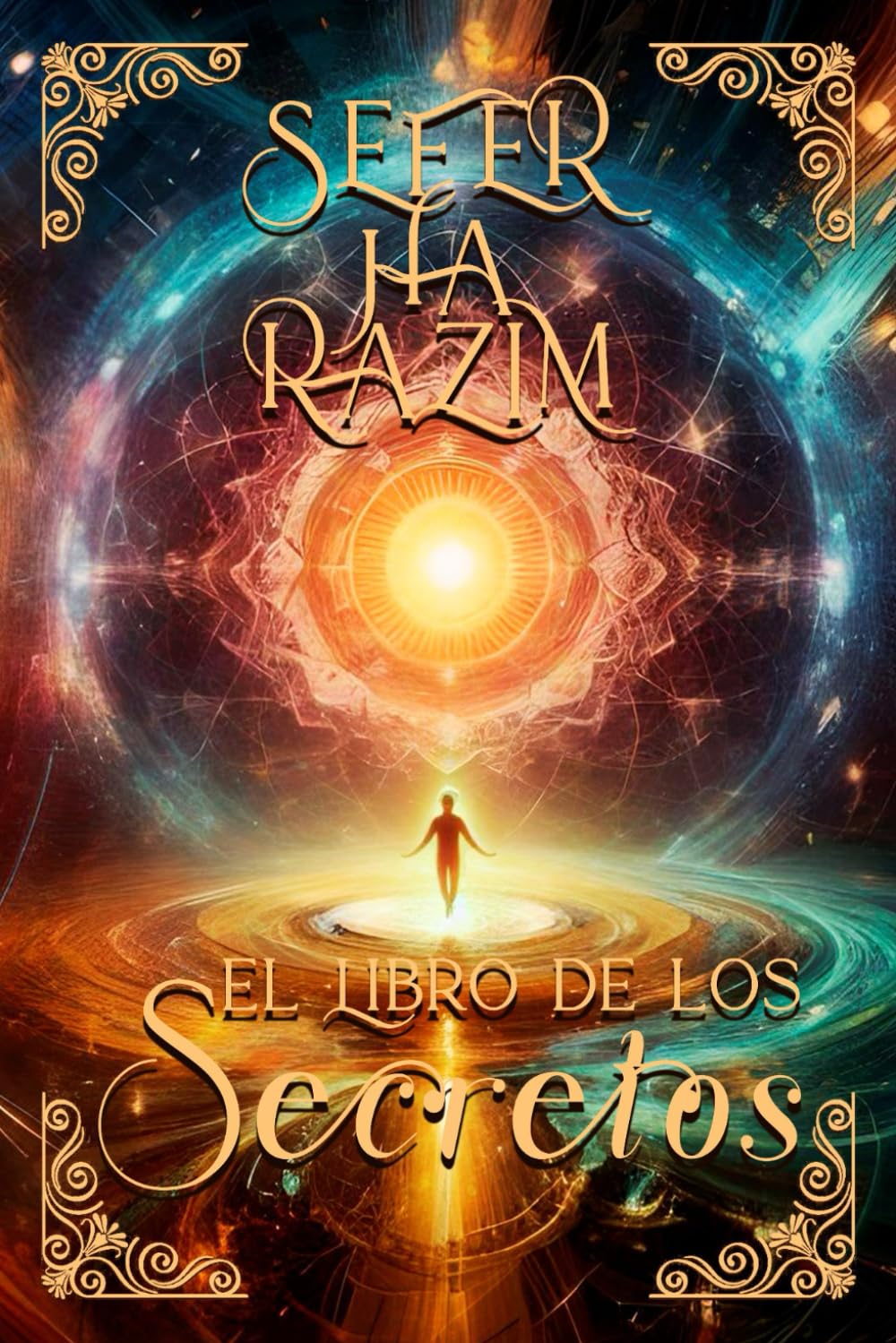 El Libro de los Secretos: Sefer Ha Razim