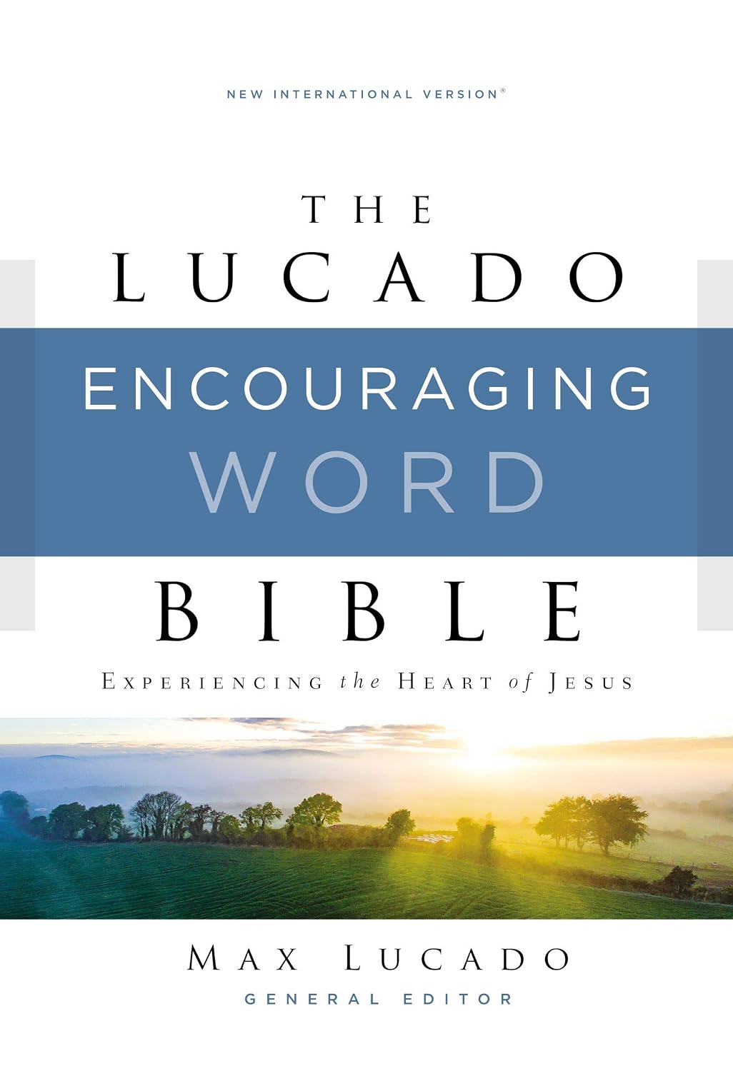 NIV, Lucado Encouraging Word Bible: Holy Bible, New International Version