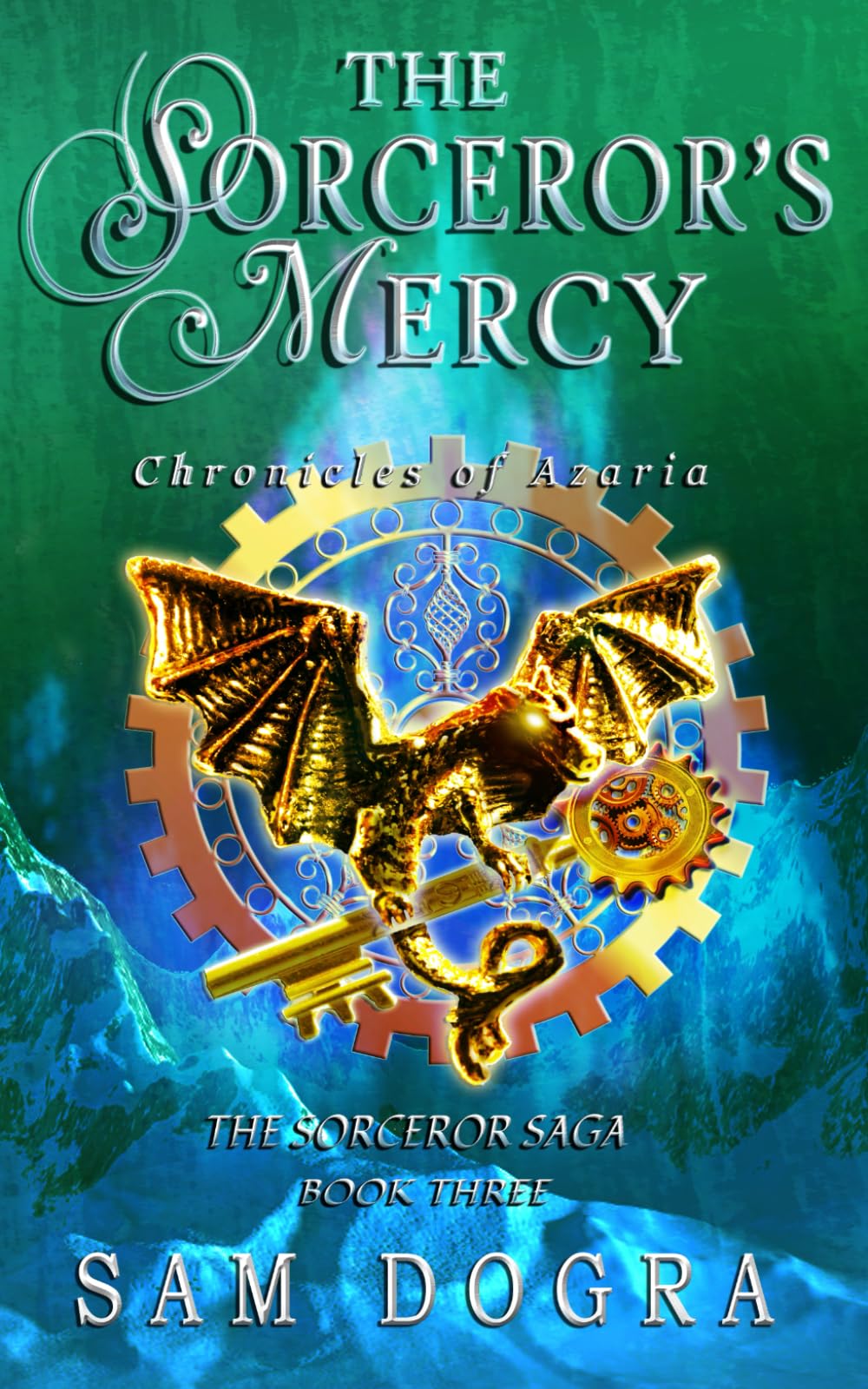 The Sorceror's Mercy: Chronicles of Azaria