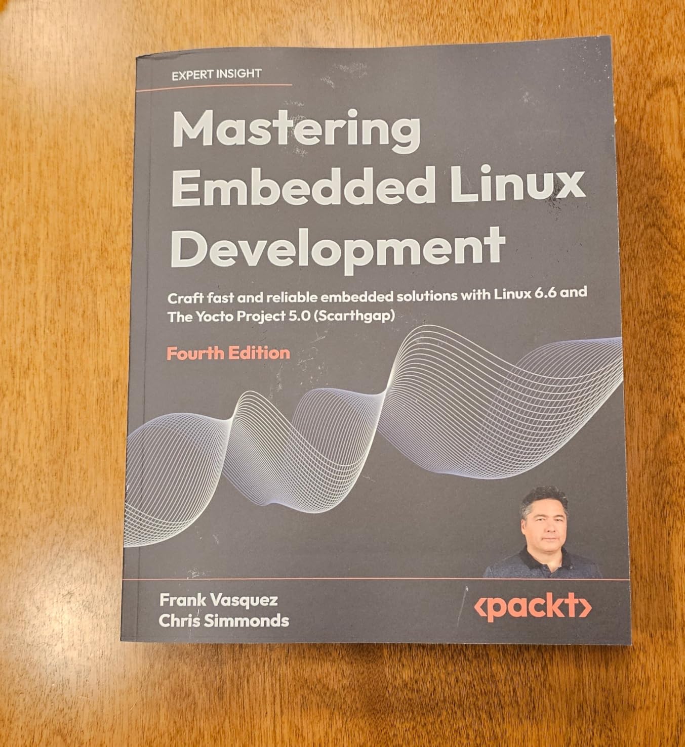 Mastering Embedded Linux Development: Craft fast and reliable embedded ...