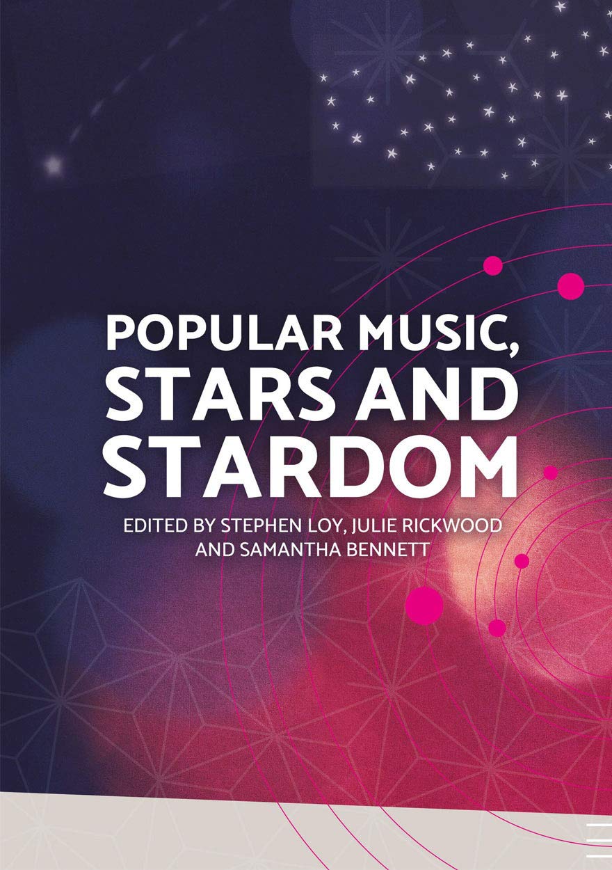 Popular Music Stars and Stardom pour enrichir votre culture musicale