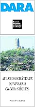 Download Atlas des châteaux du Vivarais (xe-xiiie siècles) (DARA t. 25) PDF
