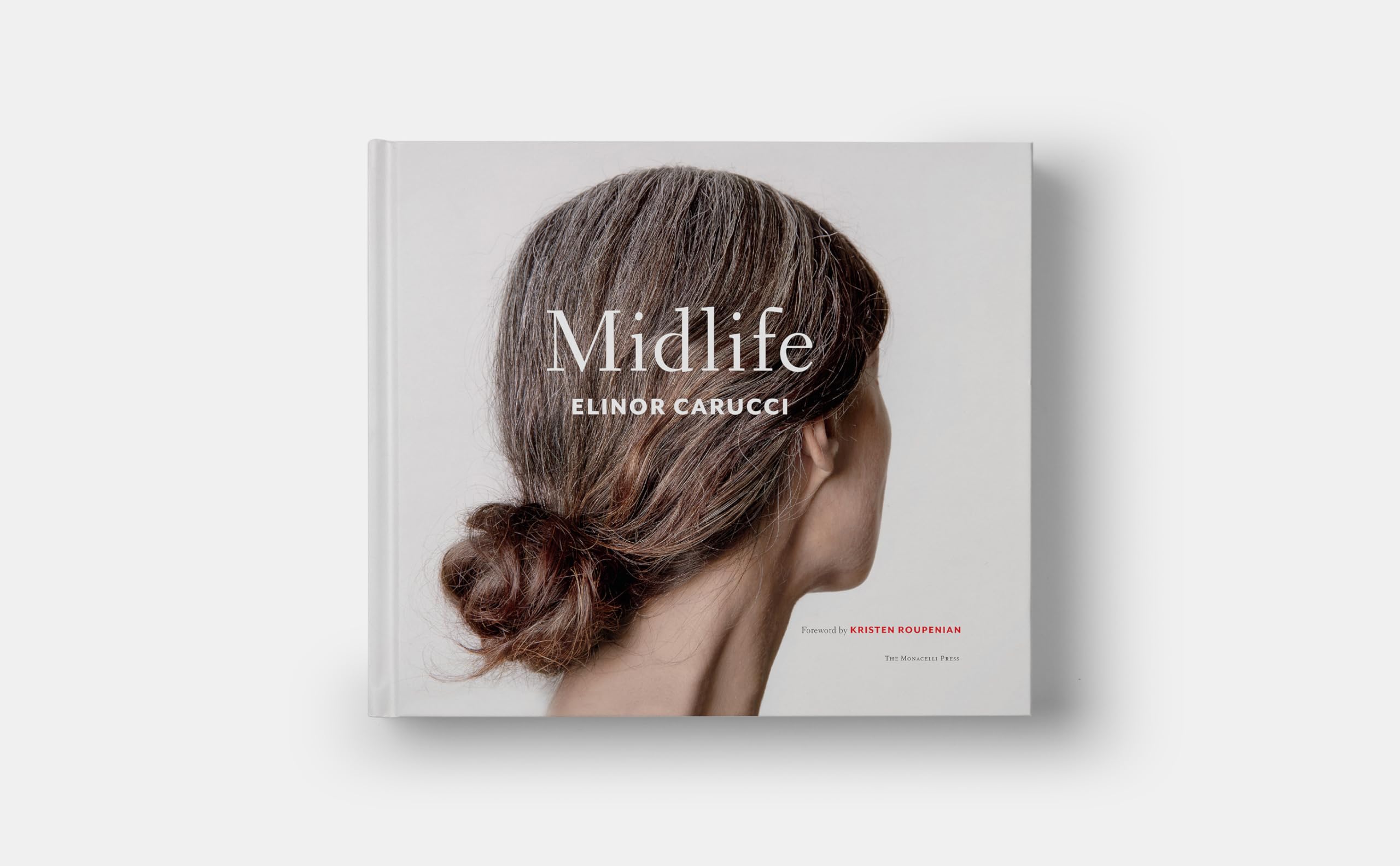 Midlife: Photographs by Elinor Carucci