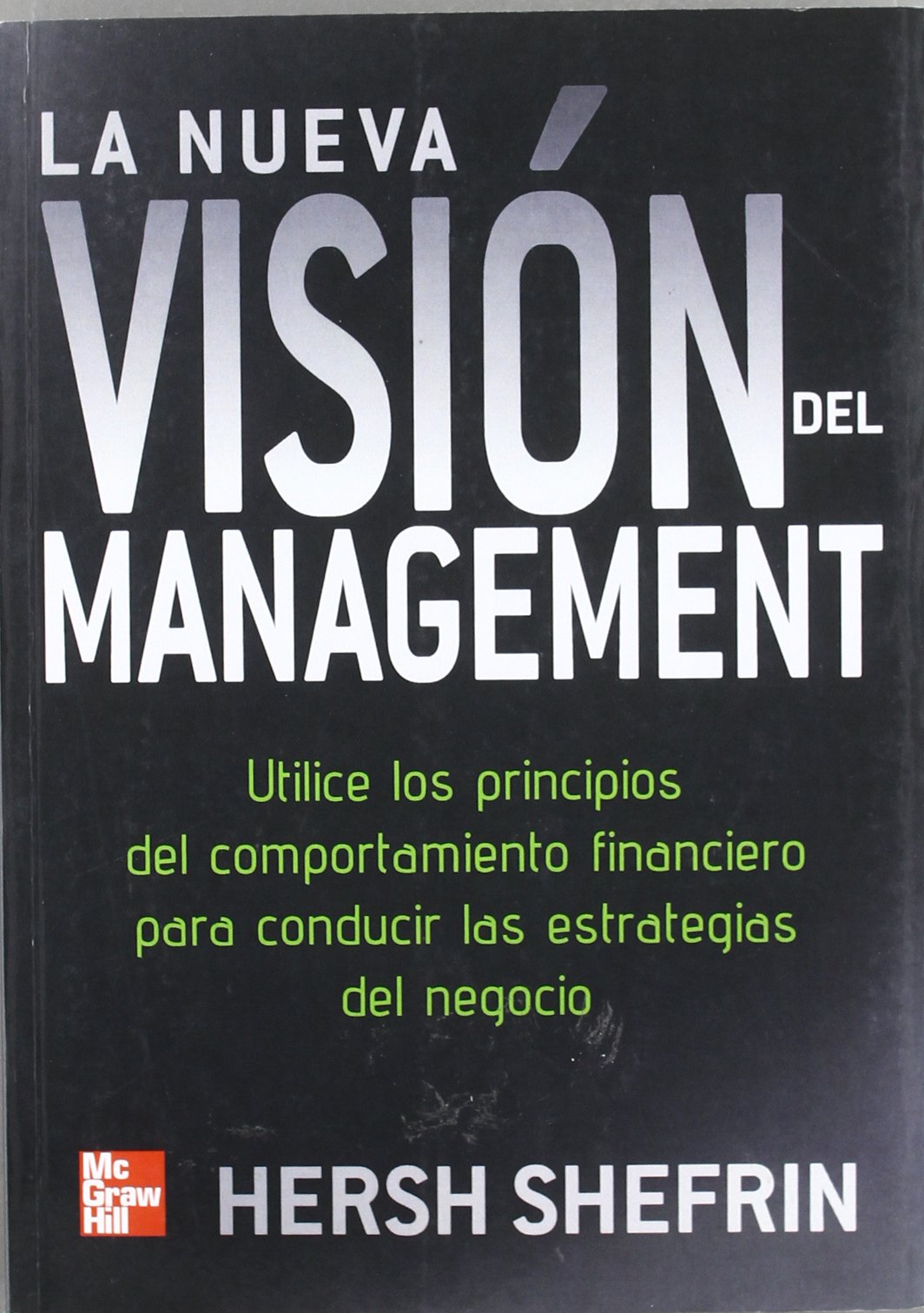 La nueva visión del management