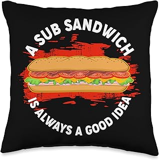 Sub Sandwich Good Idea Submarine Hoagie Food Lover Throw Pillow
