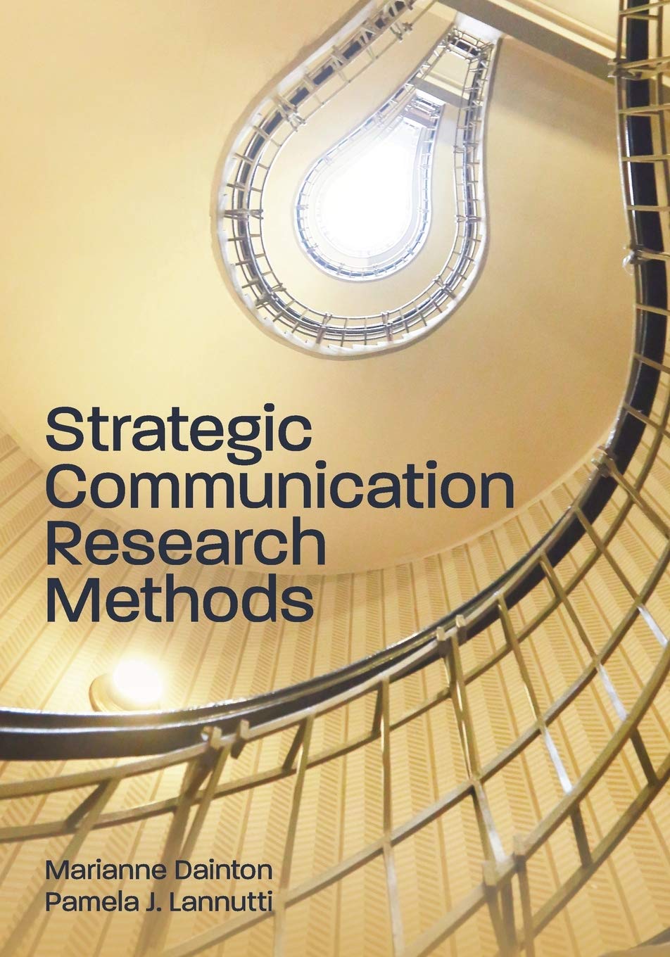 Amazon.com: Strategic Communication Research Methods: 9781516543502 ...